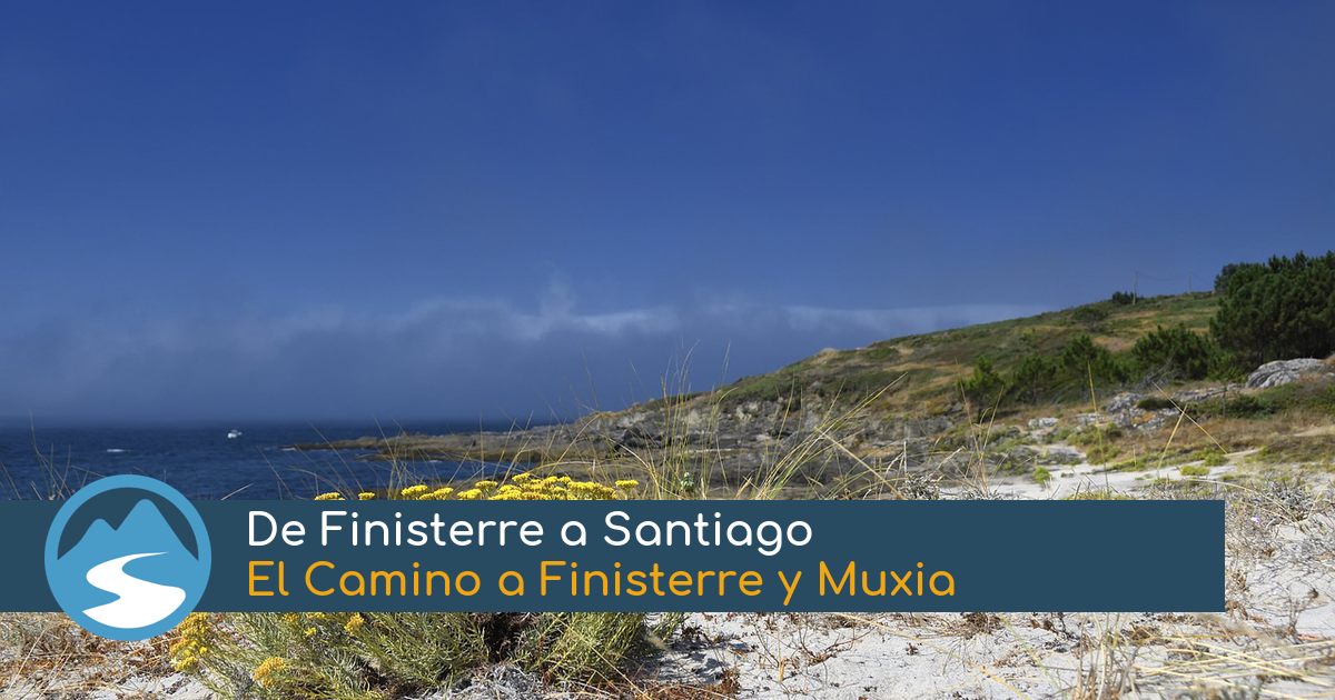 El Camino a Finisterre y Muxia - De Finisterre a Santiago guía: rutas ...